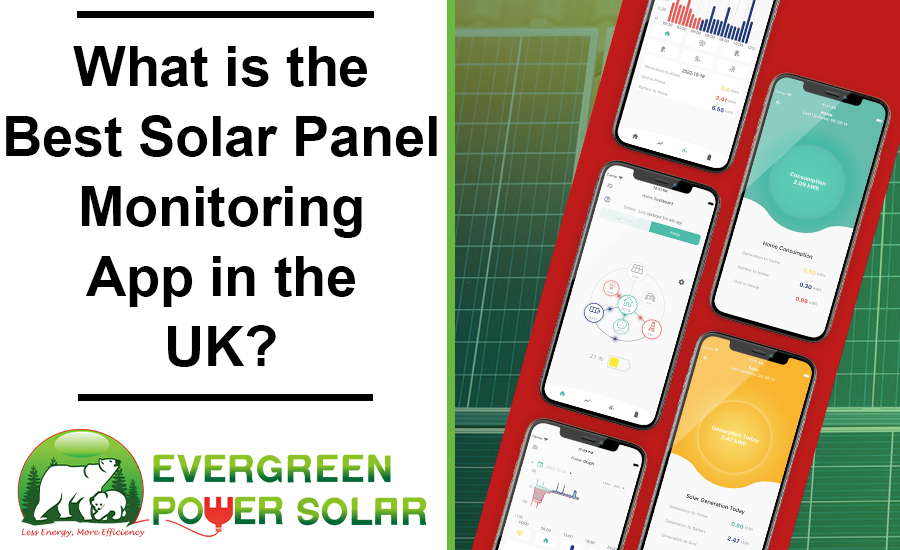 What is the Best Solar Panel Monitoring App in the UK What is the Best Solar Panel Monitoring App in the UK
